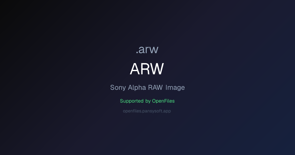 How to Open ARW Files - OpenFiles