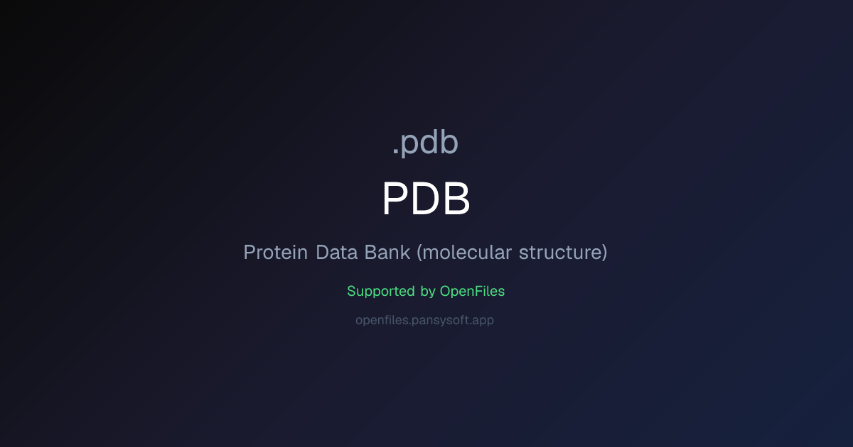 How to Open PDB Files - OpenFiles